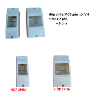 Hộp chứa mcb gắn nổi, hộp gắn aptomat cho mcb 2pha, 3 pha vh
