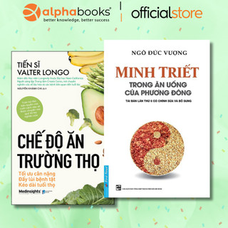 Sách: Minh Triết Trong Ăn Uống Của Phương Đông + Chế Độ Ăn Trường Thọ (Combo/Tùy Chọn)