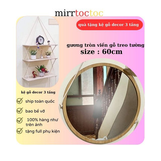 Gương treo tường decor, gương tròn viền gỗ treo nhà tắm bàn trang điểm  đường kính 60cm tặng kệ 3 tầng