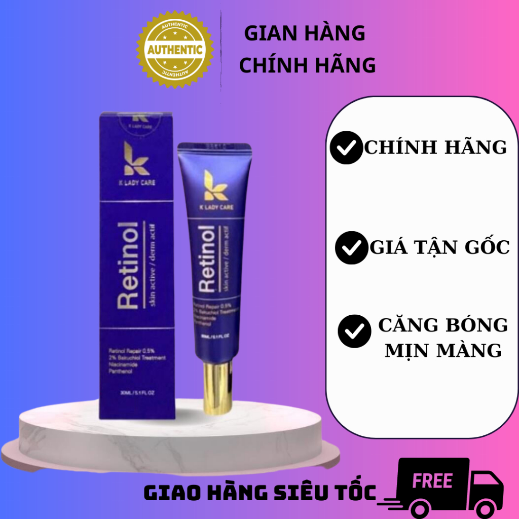 Kem Dưỡng K Lady Care 0.05% Retinol Premium Retinol Elastin Cream 30ml cho làn da căng bóng (hết mụn, thu nhỏ lỗ c.lông)