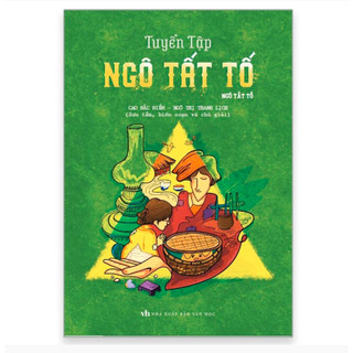 Sách - tuyển tập ngô tất tố - minh long - văn học việt nam