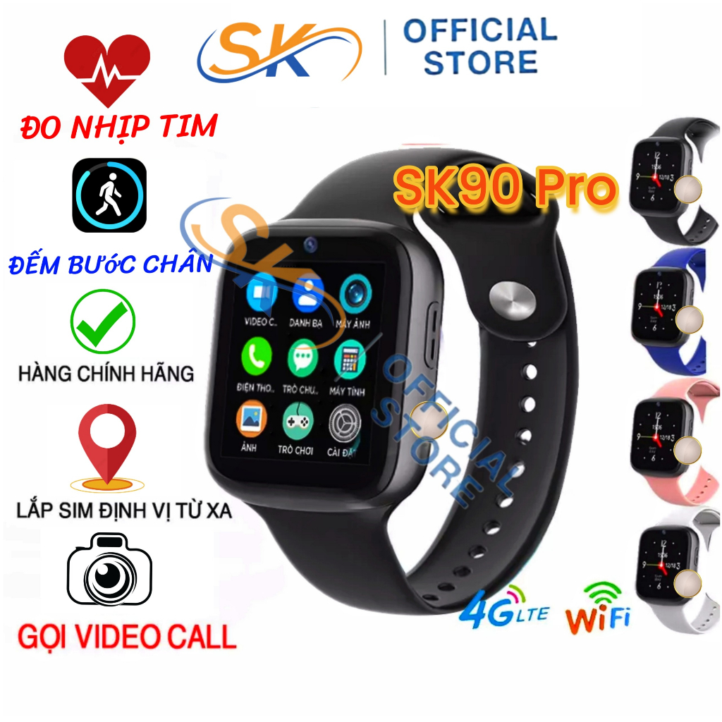 Đồng Hồ Thông Minh SK90 Pro Lắp Sim Trẻ Em, Sinh Viên Định Vị Wifi Gọi Điện Thoại, Video Call Watch - Chính Hãng
