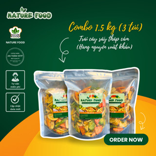 [COMBO 1.5KG] Trái cây sấy thập cẩm nguyên hàng xuất khẩu NATURE FOOD tự nhiên không đường hữu cơ (3 túi)