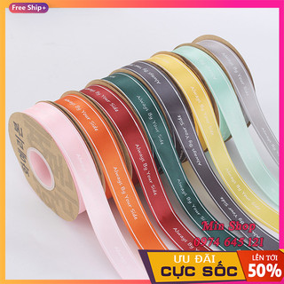 [Lẻ 5 mét] Ruy băng lụa bản rộng 2.5cm in chữ " Always By Your Side "