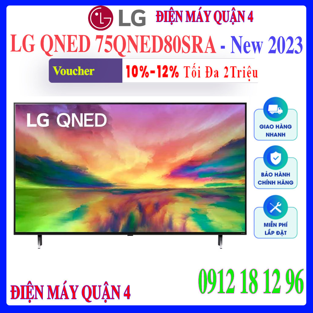 Smart Tivi QNED LG 4K 75 inch 75QNED80SRA / 75QED8QED0 - Hàng chínhn hãng