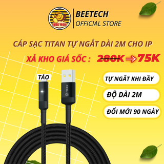 Cáp sạc titan 2m cho táo tự động ngắt thông minh khi sạc đầy, chính hãng, chống chai pin - beetech