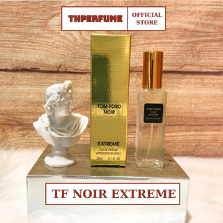 Nước hoa mini nam Tomford Noir Extreme 20ml, Nước hoa chiết cho nam sang trọng hấp dẫn và nổi bật