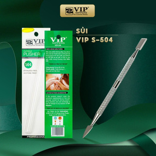 Cây lấy khóe, sủi da inox vip, s-504, s-505, s-506, s-507, s-508