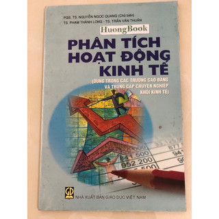 Sách - Phân Tích Hoạt Động Kinh Tế (Dùng trong các trường CĐ và trung cấp chuyên nghiệp khối kinh tế) (DN)