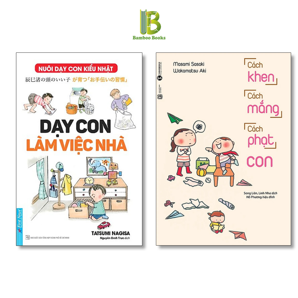 Sách - Combo 2 Cuốn: Dạy Con làm Việc Nhà + Cách Khen Cách Mắng Cách Phạt Con