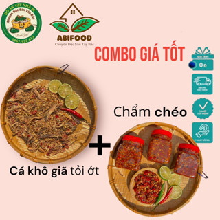 Combo Cá Khô Giã Tỏi Ớt 200g, Chẩm Chéo Tây Bắc 200g