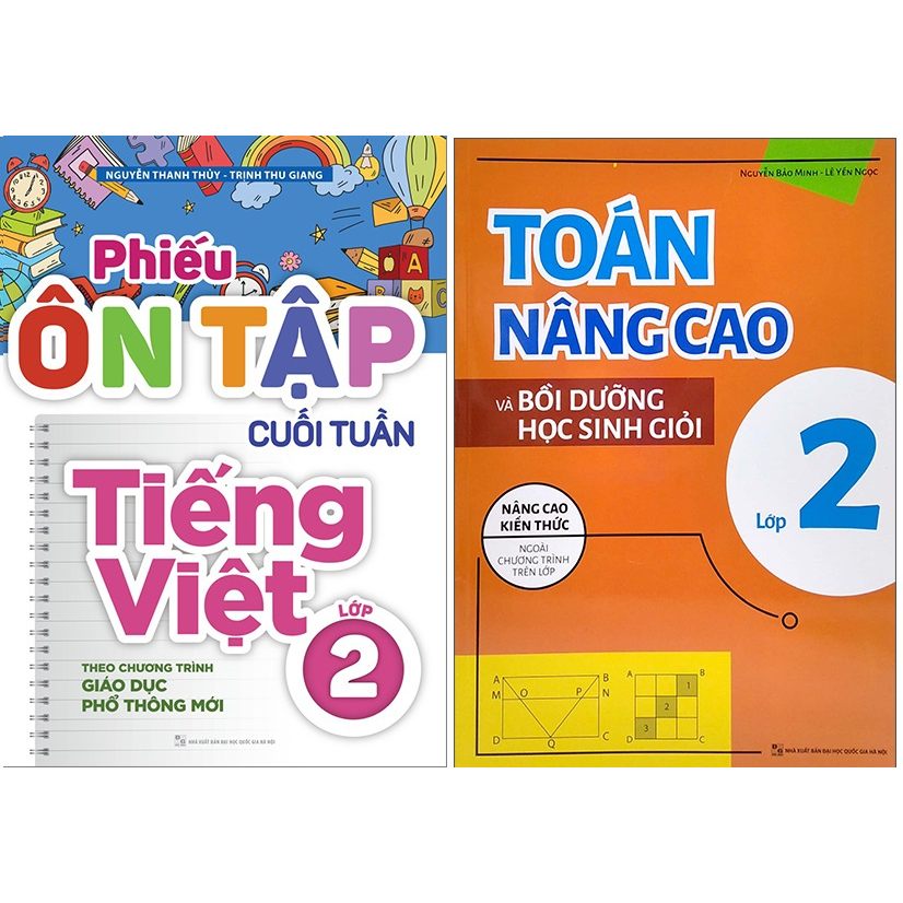 Sách: ComBo 2 Cuốn - Phiếu Ôn Tập Cuối Tuần Tiếng Việt Lớp 2 +Toán Nâng Cao & Bồi Dưỡng Học Sinh Giỏi Lớp 2