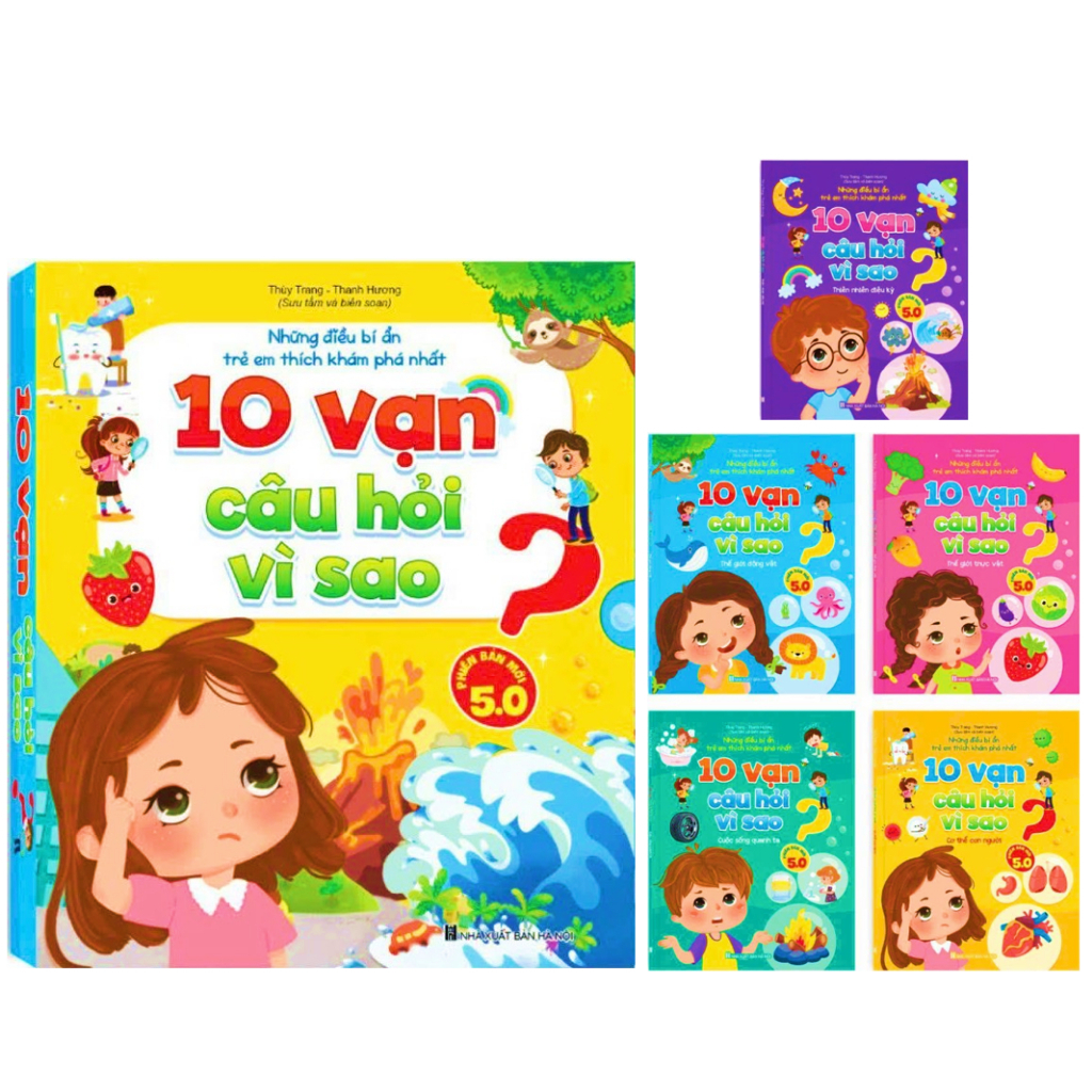 Sách - 10 Vạn Câu Hỏi Vì Sao - Những điều bí ẩn trẻ em thích khám phá nhất - Phiên bản mới 5.0 (lẻ tùy chọn)