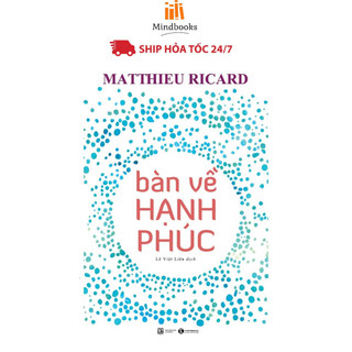 Sách - Bàn Về Hạnh Phúc (Tái Bản)