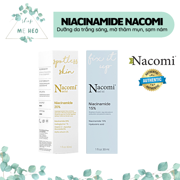 Serum Niacinamide Nacomi dưỡng sáng da, mờ thâm mụn, sạm nám, kiềm dầu, se khít lỗ chân lông, Niacinamide 15% 20% 30ml