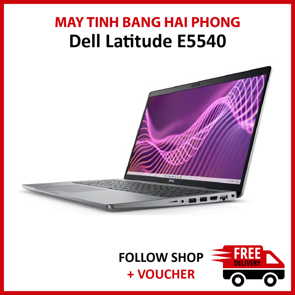 Laptop Dell Latitude E5540, RAM 8/128GB chip i5 4200U chuyên văn phòng (WIFI)