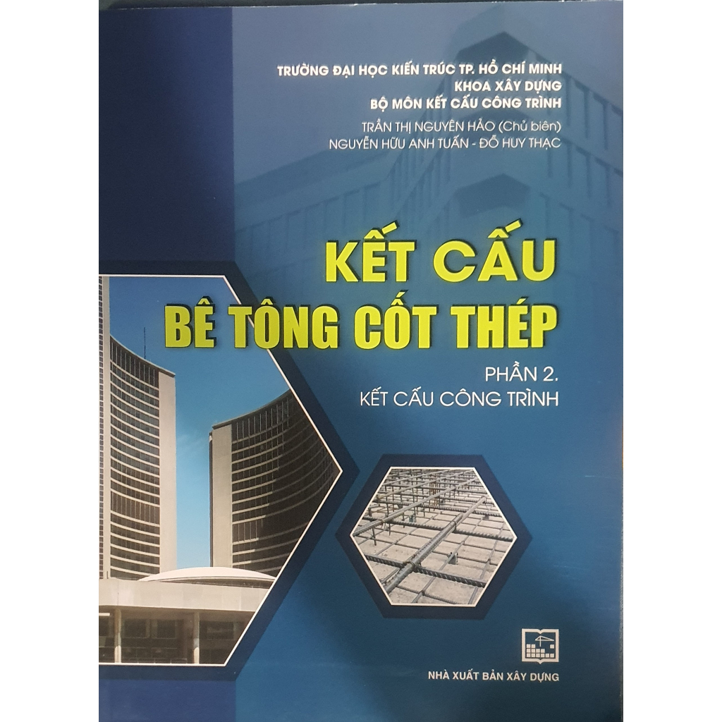 Sách Kết Cấu Bê Tông Cốt Thép - Phần 2: Kết Cấu công Trình