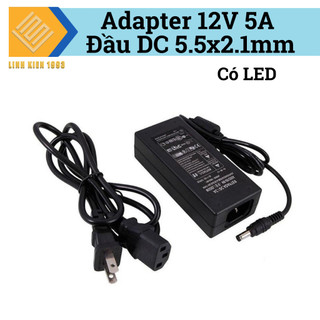 Adapter 12V5A nguồn DC 12V đầu jack cắm 5.5x2.1mm
