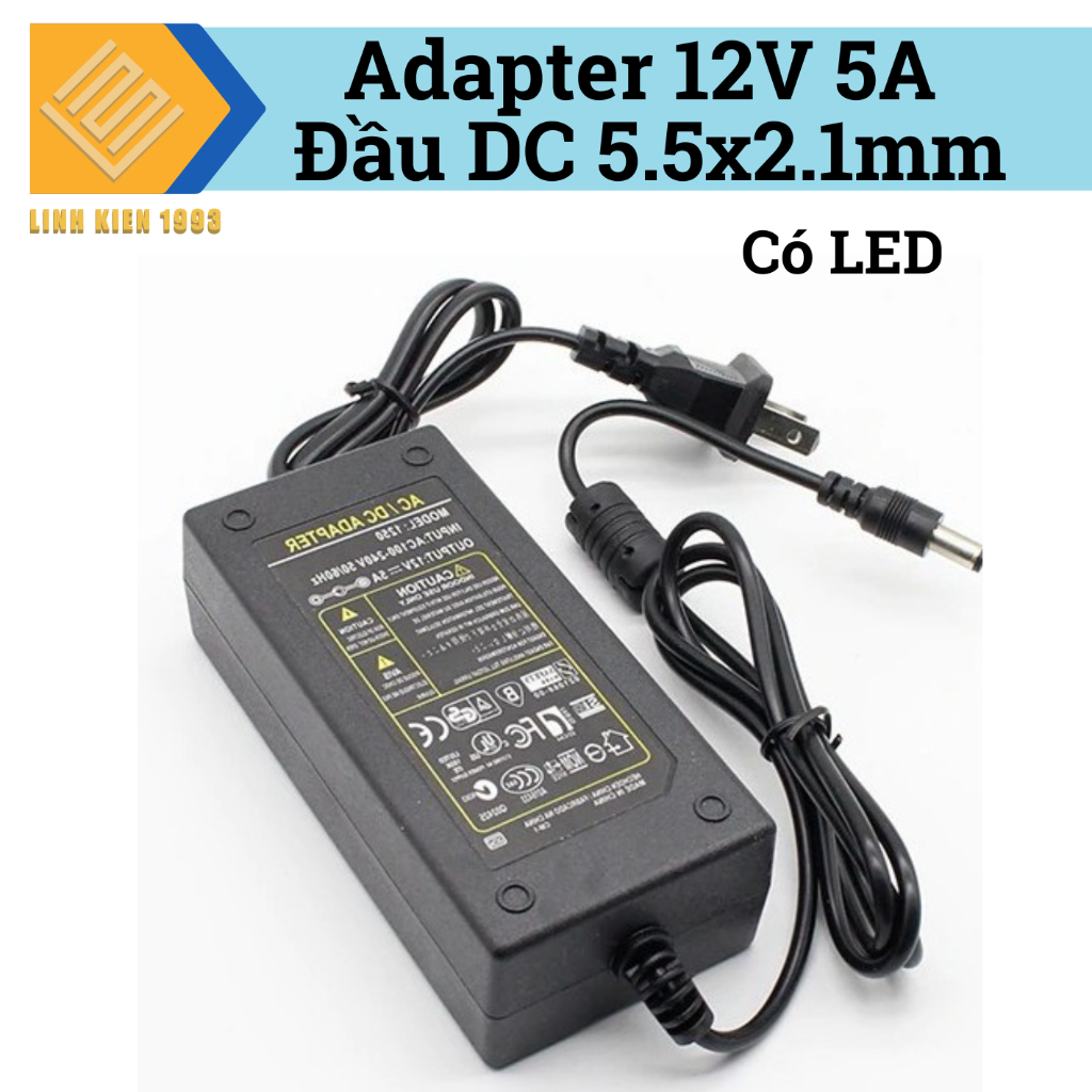 Adapter 12V5A nguồn DC 12V đầu jack cắm 5.5x2.1mm