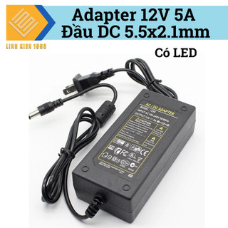 Adapter 12V5A nguồn DC 12V đầu jack cắm 5.5x2.1mm