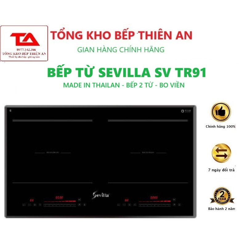BẾP TỪ ĐÔI CAO CẤP SEVILLA SV-TR91 ,bếp từ sevilla, NHẬP KHẨU THÁI LAN, bếp điện từ chính hãng bảo hành 2 năm