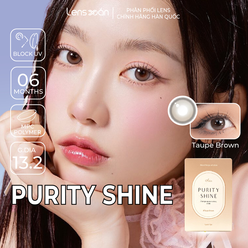 Kính áp tròng cận 6 tháng LENS XOẮN lens tự nhiên nâu có viền OLOLA PURITY SHINE TAUPE BROWN