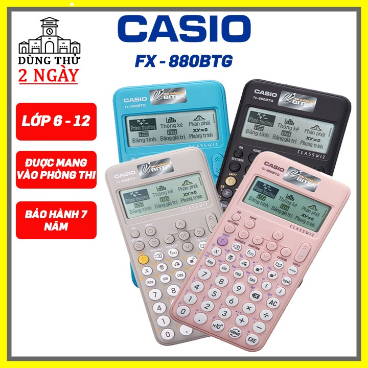 Máy tính Casio FX 880BTG chính hãng, Bảo hành chính hãng  - lỗi 1 đổi 1.