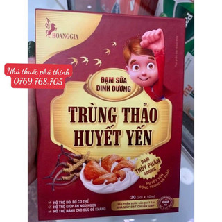 ✅ Trùng thảo huyết yến, đạm sữa dinh dưỡng