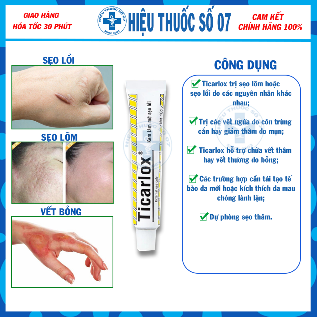 Kem làm mờ sẹo lồi Ticarlox 10g làm mờ sẹo và thâm trên da