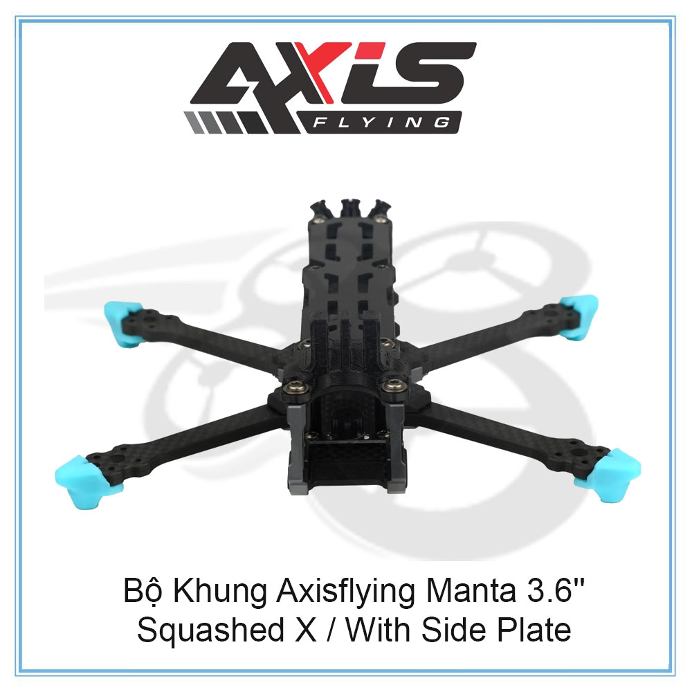 Bộ Khung Axisflying Manta 3.6''/ Squashed X / With Side Plate chính hãng