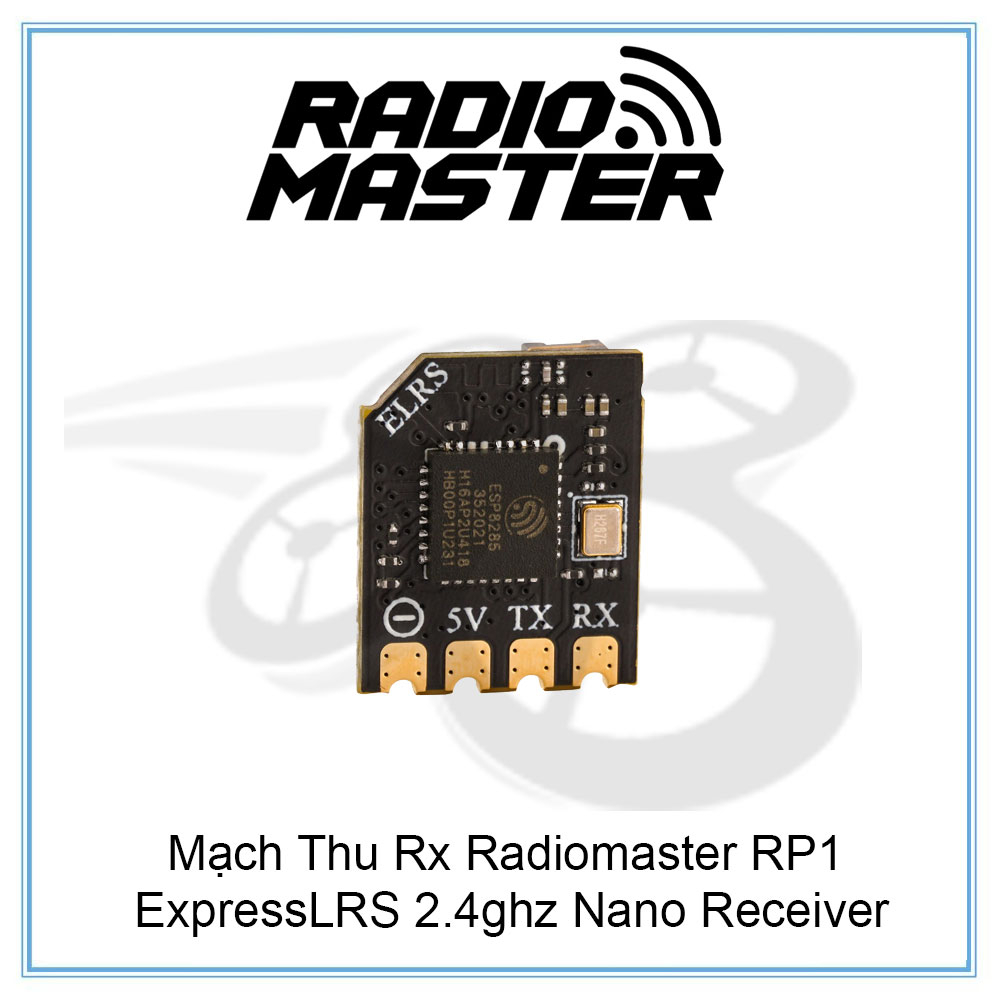 Mạch Thu Rx Radiomaster RP2 ExpressLRS 2.4ghz Nano Receiver