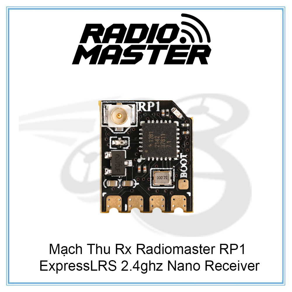 Mạch Thu Rx Radiomaster RP1 ExpressLRS 2.4ghz Nano Receiver