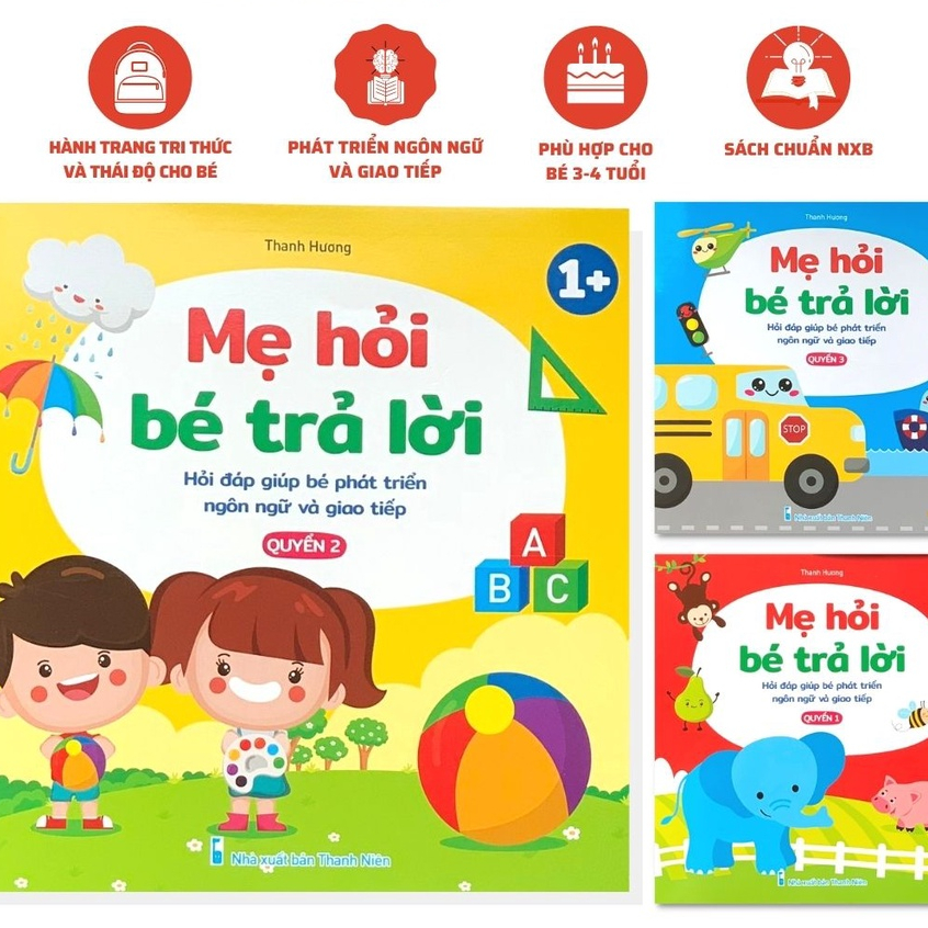 Sách - Mẹ hỏi bé trả lời, hỏi đáp giúp bé phát triển ngôn ngữ và giao tiếp (Bộ 3 cuốn )