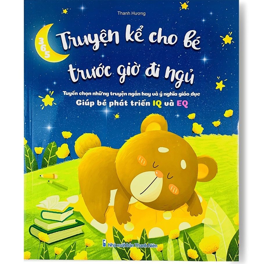 Sách - Truyện Kể Cho Bé Trước Giờ Đi Ngủ - Giúp Bé Phát Triển IQ và EQ