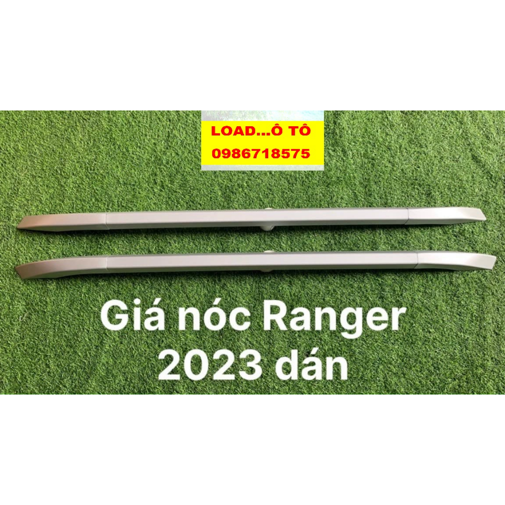 Thanh Nóc Dán Cao Xe Ford Ranger 2023-24 Mẫu Mới Cao Cấp, Bộ 02 Thanh Nóc Dán Cao