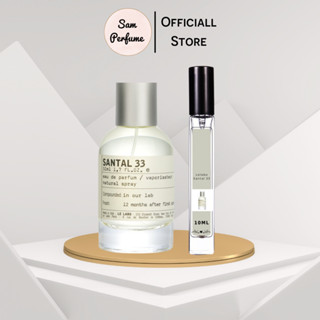 Nước hoa nam nữ unisex Le Labo Santal 33 EDP chiết 10ml mini chính hãng sang trọng, gợi cảm, tinh tế | Samsam perfume