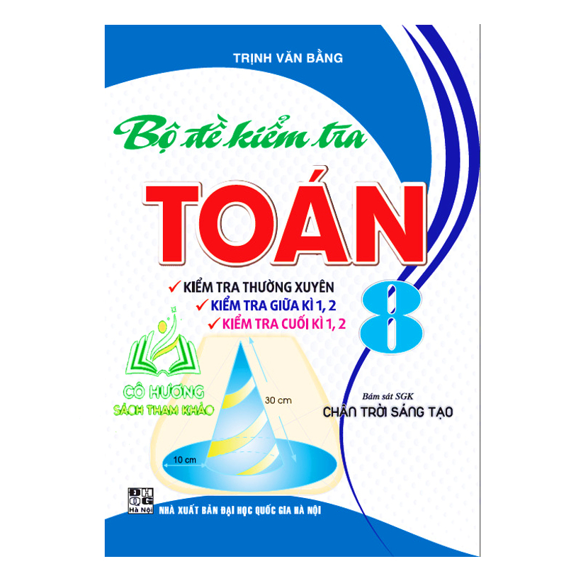 Sách - Bộ đề kiểm tra Toán 8 (bám sát SGK Chân trời sáng tạo)