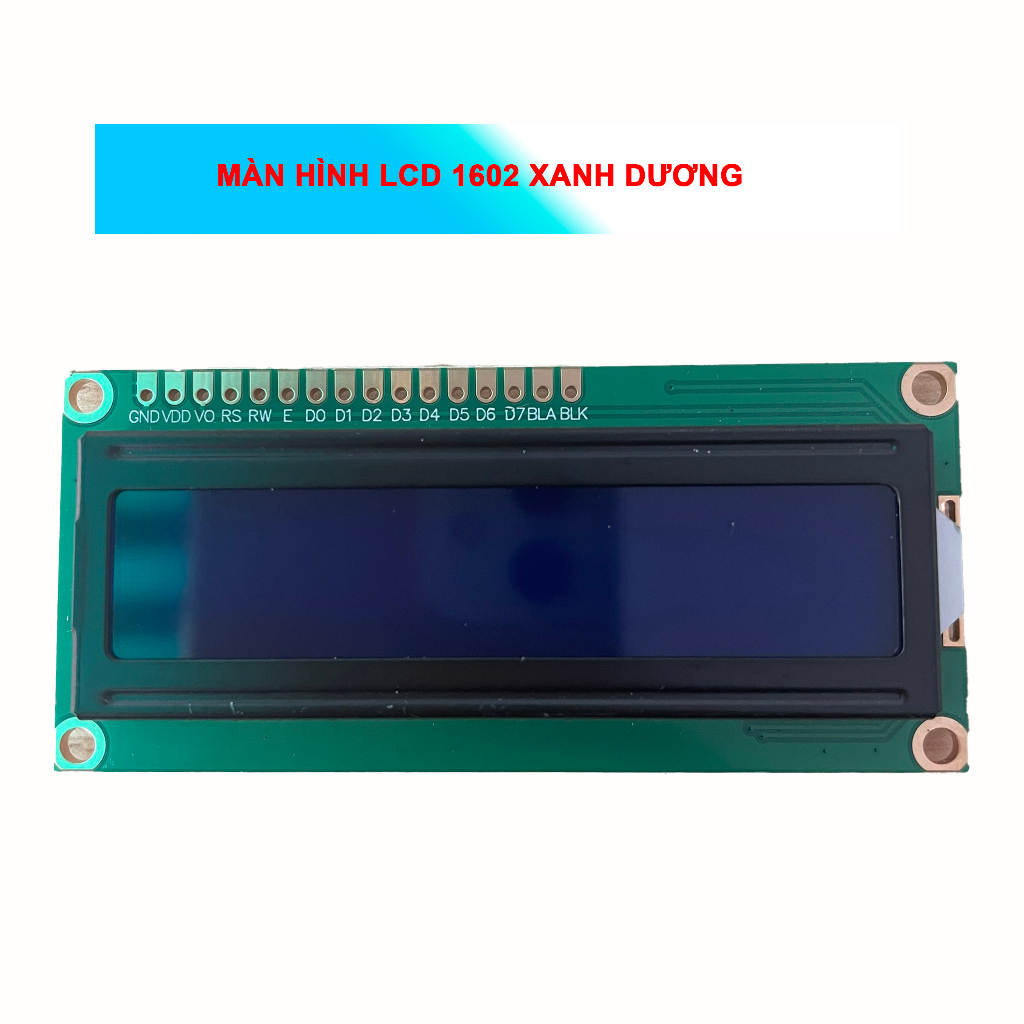 Màn hình LCD 1602 / 2004