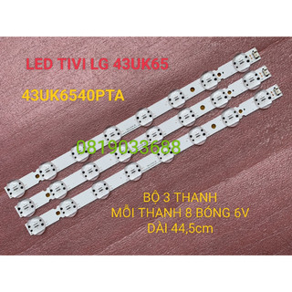 Thanh led tivi lg 43uk65 43uk6540 43uk6540pta hàng mới 100% bộ 3 thanh mỗi thanh 8 bóng 6v dài 44,5cm
