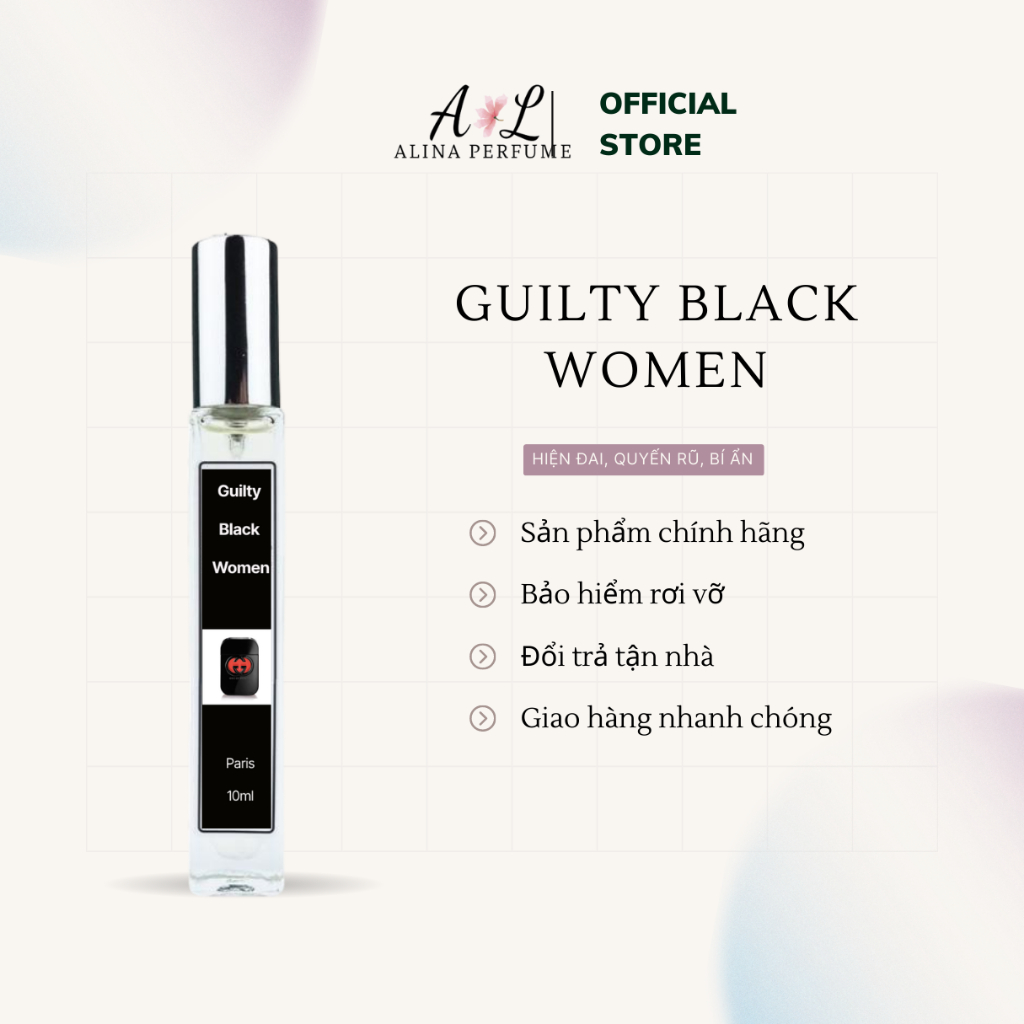 Nước Hoa Chiết Nữ Alina Guilty Black Women Chính Hãng 10ml Thơm Lâu Quyến Rũ ,Hiện Đại, Bí Ẩn