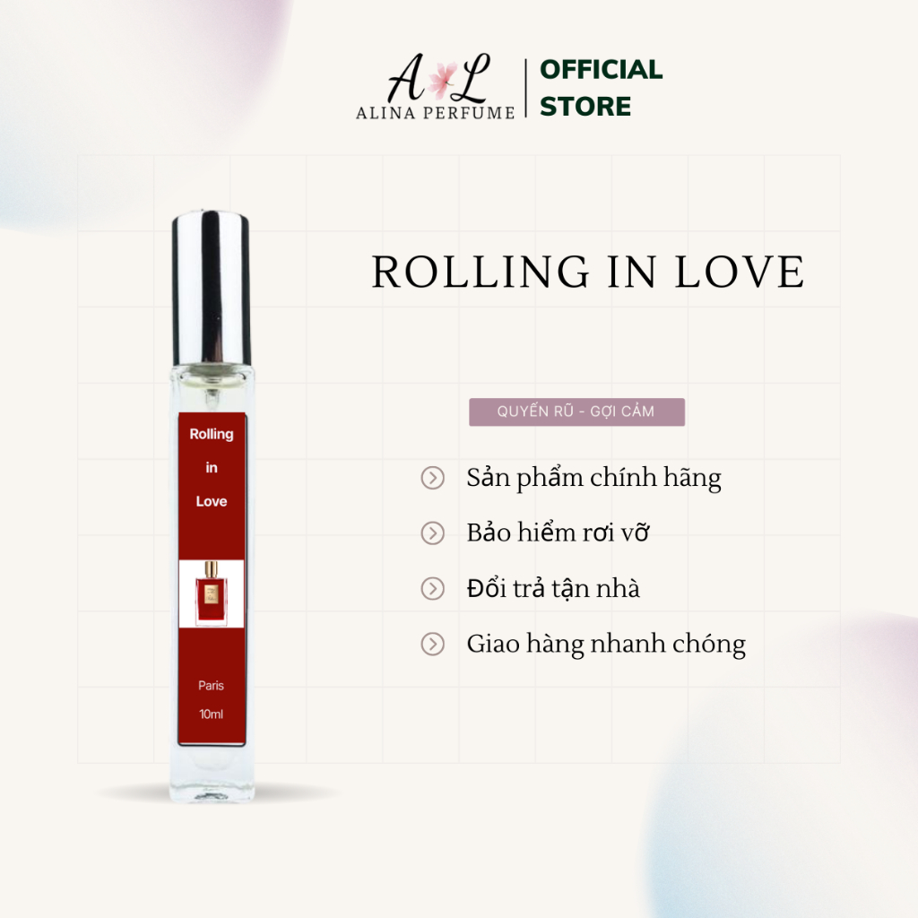 Nước Hoa Chiết Unisex Alina Perfume Rolling in Love Chính Hãng 10ml Thơm Lâu Quyến Rũ, Gợi Cảm, Tinh Tế