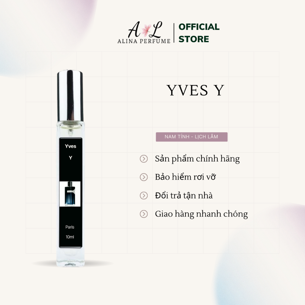 Nước Hoa Chiết Nam Alina Perfume Yves Y Chính Hãng 10ml Thơm Lâu Nam Tính , Lịch Lãm , Phong Trần