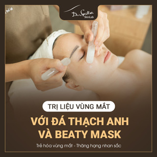 [VOUCHER] Trị liệu trẻ hóa, xóa nhăn vùng mắt với đá thạch anh tại Dr.Spiller Skinlab