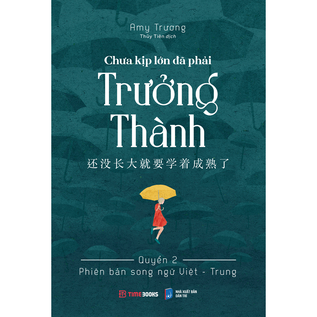 Combo 3c sách Chưa Kịp Lớn Đã Phải Trưởng Thành – Quyển 2 (Tiếng Việt + Việt Anh + Việt Trung)