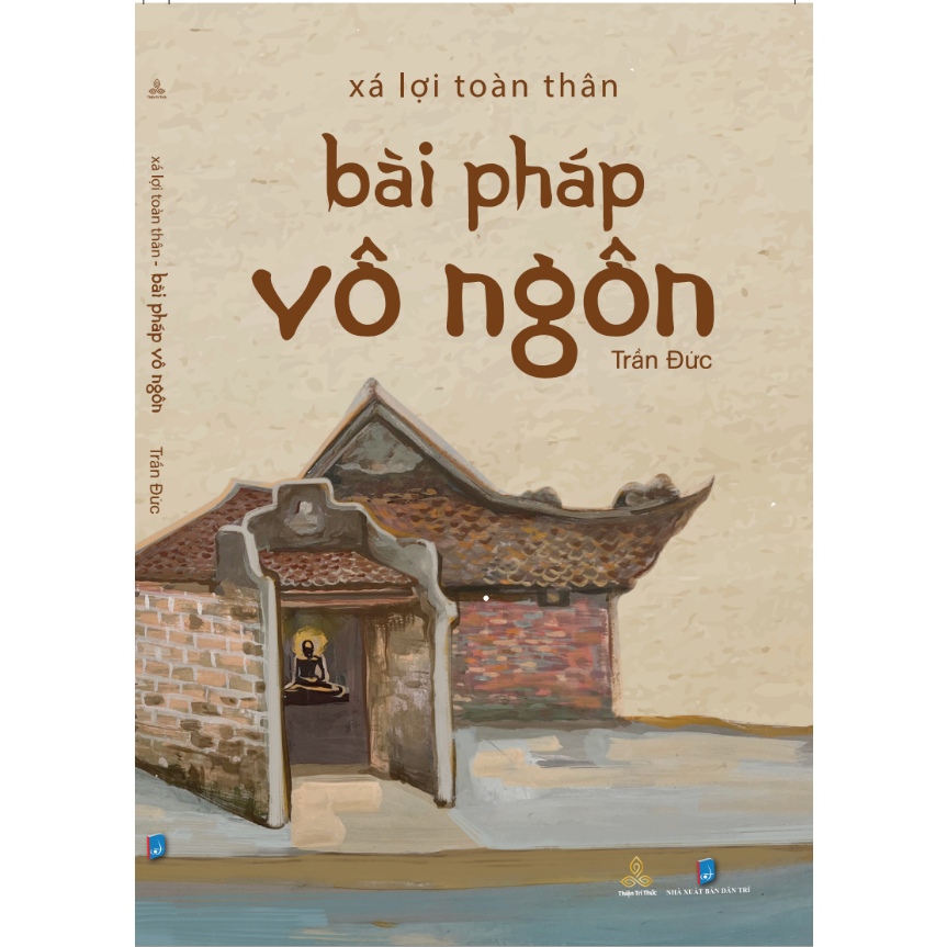 Sách Xá Lợi Toàn Thân - Bài Pháp Vô Ngôn | BigBuy360 - bigbuy360.vn
