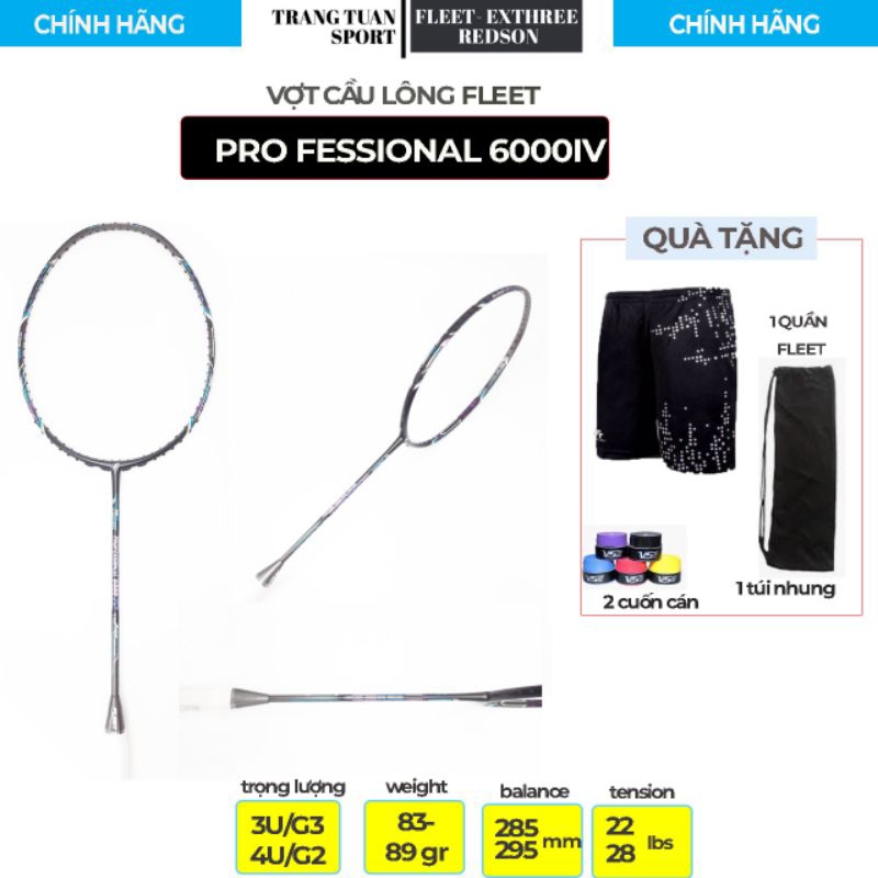Vợt Cầu lông Fleet Professional 6000IV- Sản phẩm chính hãng CMTD