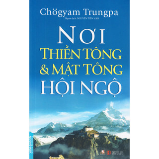 Sách nơi thiền tông & mật tông hội ngộ - vlb