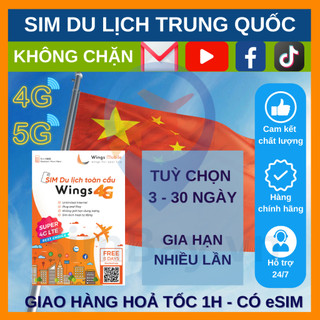 SIM eSIM Trung Quốc du lịch mạng China mobile 60GB 3 4 5 7 15 ngày không chặn FB GG YT mạng 4G 5G