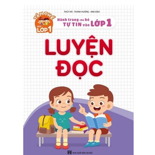 Sách - Luyện Đọc - Hành Trang Cho Bé Tự Tin Vào Lớp 1