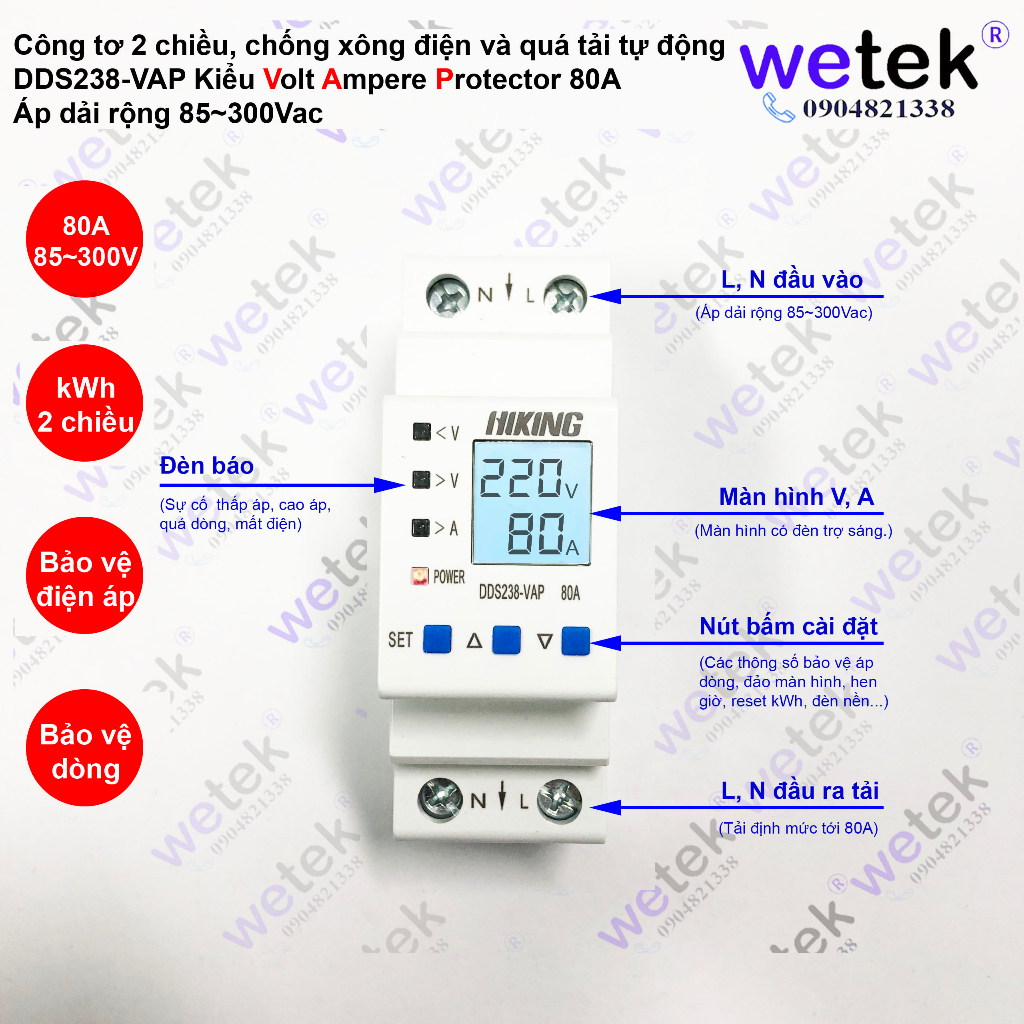 DDS238-VAP 80A Công tơ 2 chiều, chống xông điện và quá tải tự động  85~300Vac, 1~80A, hiển thị  V A kWh W Hiking